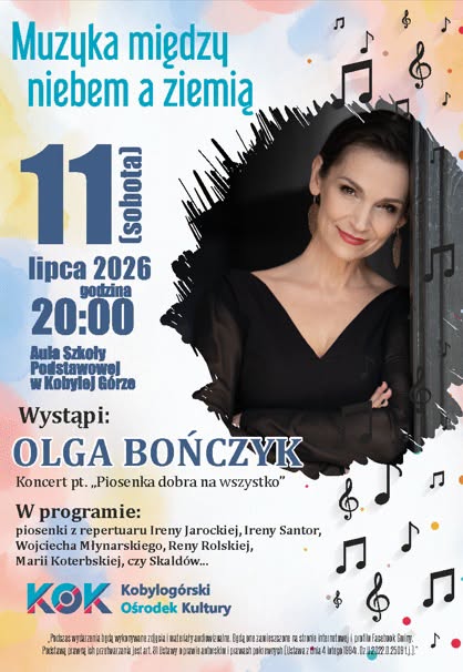 Z cyklu „Muzyka między niebem a ziemią” – Olga Bończyk